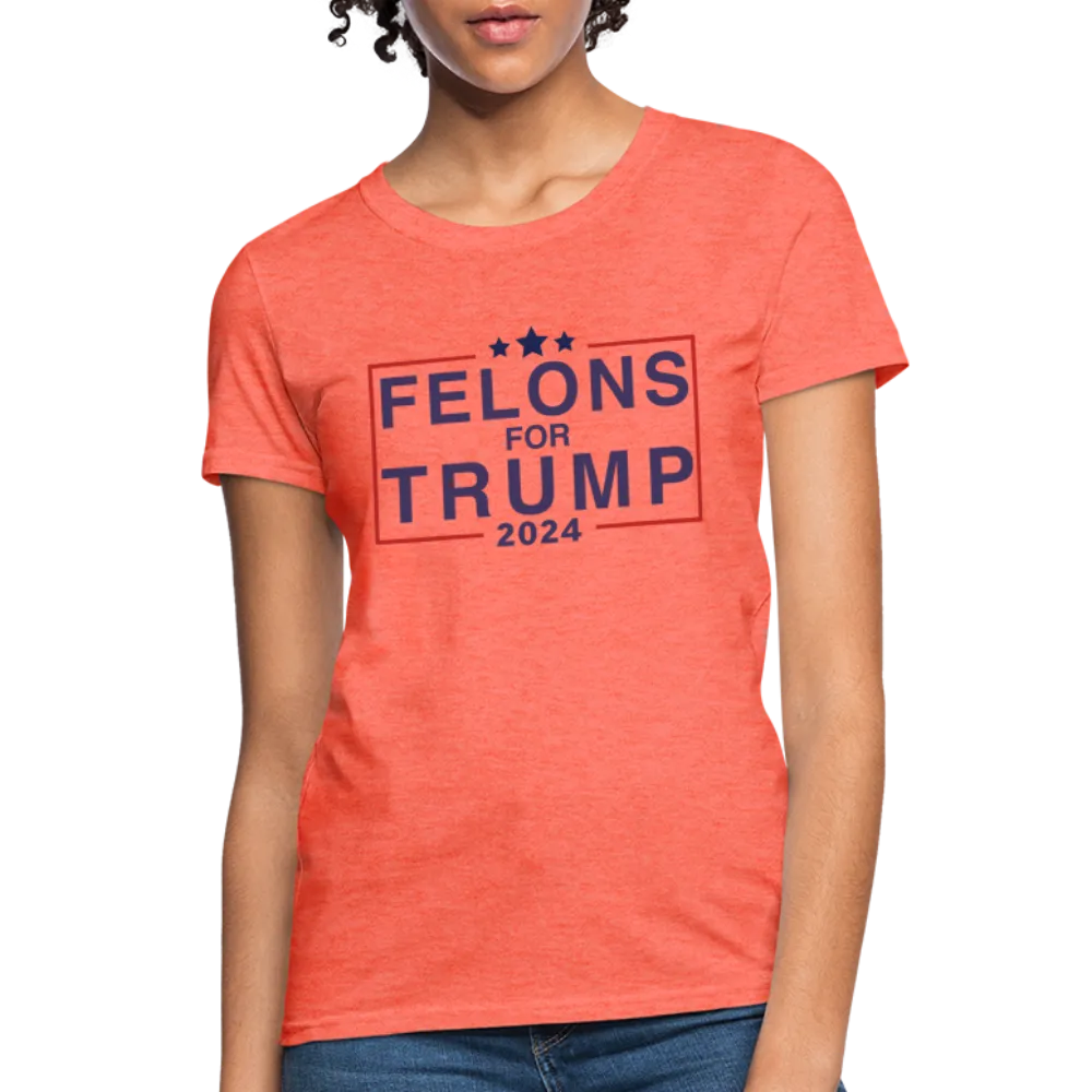 Felons for Trump 2024 Women's Contoured T-Shirt