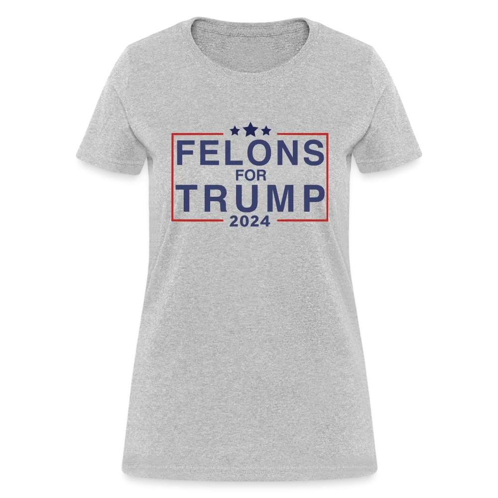 Felons for Trump 2024 Women's Contoured T-Shirt